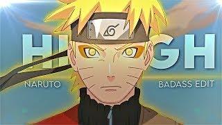 Naruto "Sad/Badass" - High [Edit/AMV]!