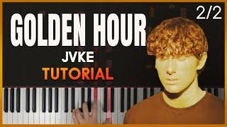 How to play "GOLDEN HOUR" by JVKE | Piano Tutorial (2/2) Slow and Detailed