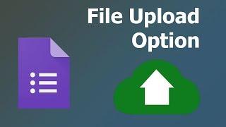 How to add or create an upload button to a Google Forms