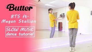 BTS (방탄소년단) 'Butter (feat. Megan Thee Stallion)' Dance Tutorial | Mirrored + SLOW MUSIC