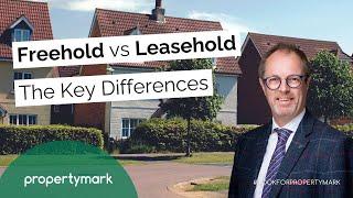 Freehold vs Leasehold Properties: The Key Differences (UK)