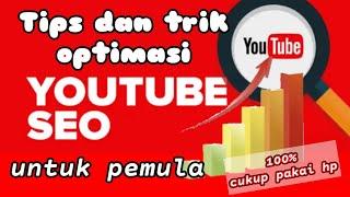 Tips dan trik optimasi SEO YouTube untuk pemula | Tutorial TubeBuddy