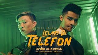 Afieq Shazwan - Lelaki Di Telefon (Official Music Video)