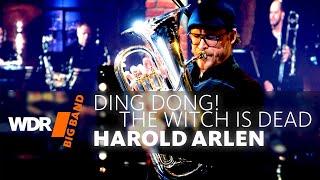 Harold Arlen - Ding Dong, The Witch Is Dead | WDR BIG BAND