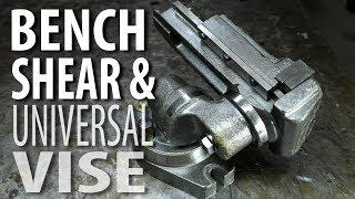 Bench Shear & Universal Vise