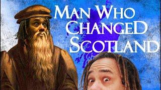 LIFE OF JOHN KNOX:, The Man Who Made Scotland and made the Presbyterian Church