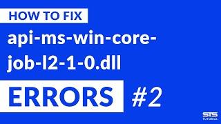 api-ms-win-core-job-l2-1-0.dll Missing Error Fix | #2 | 2020