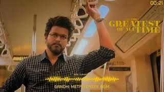 #THEGOAT - GANDHI METRO ENTRY Ultra HQ Bgm Ringtone | GOAT Bgm | Thalapathy Vijay | U1 | OST VOL- 07