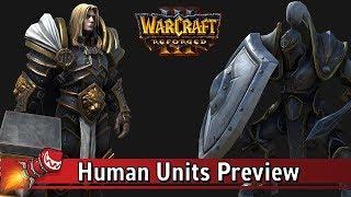 Warcraft III Reforged: Human Units Preview