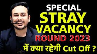 All About special stray vacancy round 2023 | NEET | Counseling | MCC AIQ | Cut off | Vacant seats