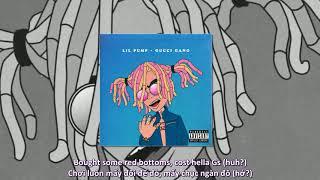 [Lyrics + Vietsub] Lil Pump - Gucci Gang