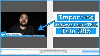 How to Set up An Animated Lower Third in OBS Studio