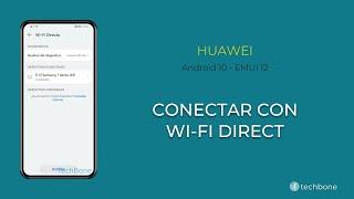 Conectar con Wi-Fi Direct - Huawei [Android 10 - EMUI 12]