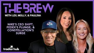 Nike's CEO Shift, FedEx's Plunge, & Constellation's Surge | The Brew Ep. 202 | 9.27.24