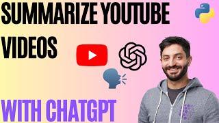 Summarizing YouTube videos using Whisper, ChatGPT and python
