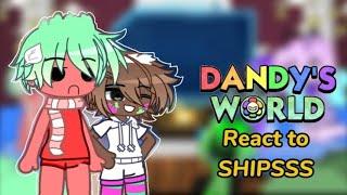 Dandy's world react to ships(Copyright.)