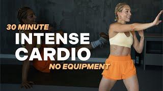 30 MIN INTENSE CARDIO | Full Body | High Intensity | NO Weights | With Repeat