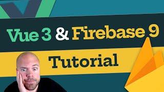 Vue 3 & Firebase 9 Tutorial (Cloud Firestore)