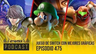 Juego de Switch con mejores gráficas – Atomix Podcast 475