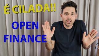 Open Finance: O LADO RUIM DE ADERIR - FUJA SE NÃO ESTIVER PREPARADO(A)