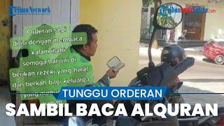 Kisah Inspiratif Seorang Driver Ojol  Baca Alquran Sambil Tunggu Orderan, Sudah Terbiasa Tadarus