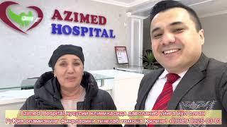 Руқия опа Azimed Hospital ҳақида нима деди…Тезда кўринг!!!‍‍