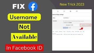 Fix Facebook Username Not Available 2023 | How to Fix username not available in Facebook Account