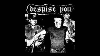 Despise You/Stapled Shut Split 7"