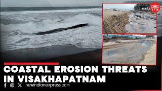 Sand erosion threatens beaches in Visakhapatnam