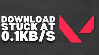 How To Fix Download Stuck on 0.1KB/s on Valorant | 2023 Easy