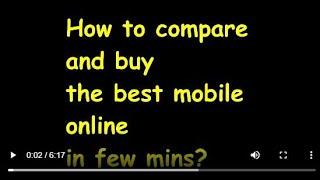 How to compare and buy the best mobile online" in under 6 Minutes? - Teacher Tech Tube