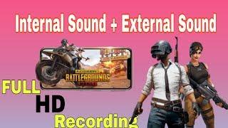 How to Record PUBG Game Sound (Internal Audio + External Audio) With Full HD On Android