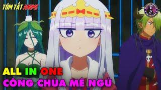 ALL IN ONE | Công Chúa Thích Ngủ Trong Lâu Đài Quỷ Vương | Tóm Tắt Anime | Review Anime