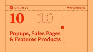 [10] Popups, Sales Pages & Featured Products