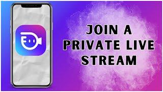 How to Join a Private Live Stream on BuzzCast? 2024 | BuzzCast App