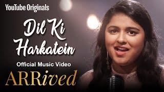 Pooja Tiwari | Dil Ki Harkatein | Official Music Video | #ARRivedSeries