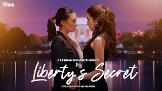 Liberty's Secret | Full Length Lesbian Romance, Drama Film! | Lesbian Musical