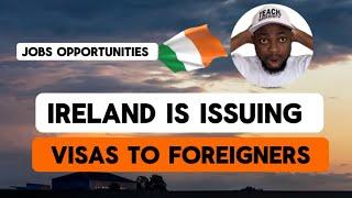 How To Move To Ireland  With Self Sponsorship and Job Opportunities (Step by Step)