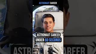 Astronaut Career Explained in Under 60 Seconds! #shorts