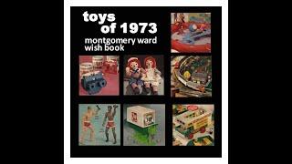 "Toys of 1973  Montgomery Ward Christmas Catalog"