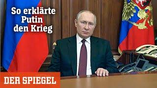 Fernsehansprache: So erklärte Putin den Krieg | DER SPIEGEL