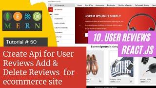 React js Tutorial # 50| Create Api |User Reviews Add & Delete Reviews ecommerce site