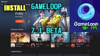How to install Gameloop 7.1 beta latest version on PC | PUBG with 90 fps 2021
