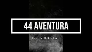 Cllevio Serbiano - 44 Aventura (INSTRUMENTAL) [reprod. raldibeats]