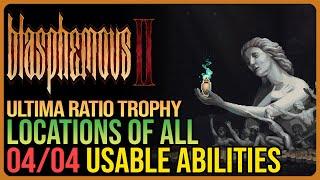 How to Get All Abilities Blasphemous 2 - Ultima Ratio Achievement / Trophy