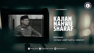 [Ngaderes Nahwu I'rab] Fiqh Ibadah - Ustadz Asep Saiful Hidayat