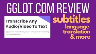 How to transcribe audio and video to text with gglot.com | Language translation