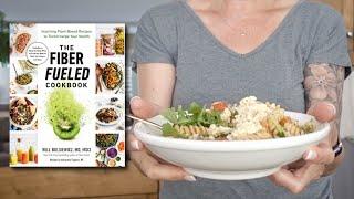 The Fiber Fueled Cookbook | Review