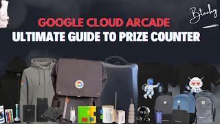 Ultimate Guide To Google Arcade Prize Counter 2024 || Arcade Prize Counter || Arcade Query Solved