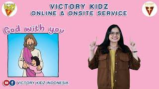 Ibadah Online Sekolah Minggu Victory Kidz "God with you" (Sunday, 26th November 2023)